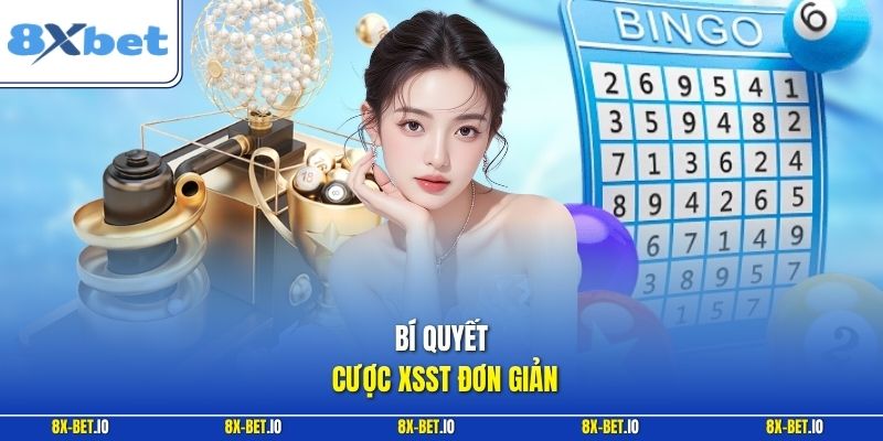 Bí quyết cược XSST đơn giản