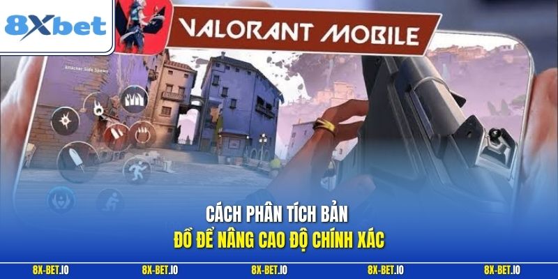 Cách phân tích bản đồ để nâng cao độ chính xác