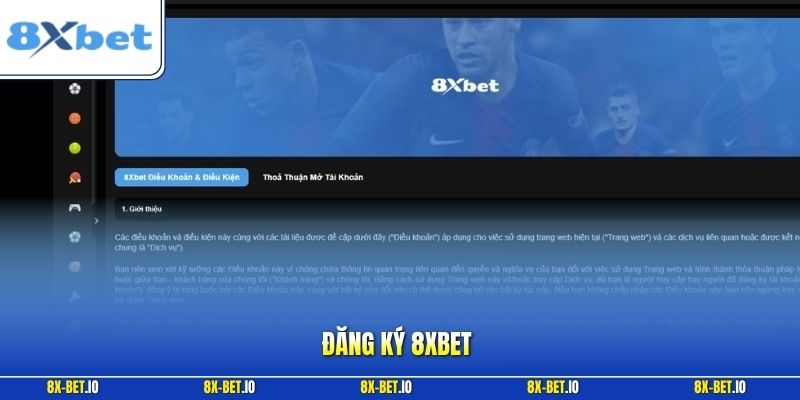 Đăng Ký 8xbet | Chỉ Dẫn Đơn Giản Chỉ Trong Vài Phút Thao Tác