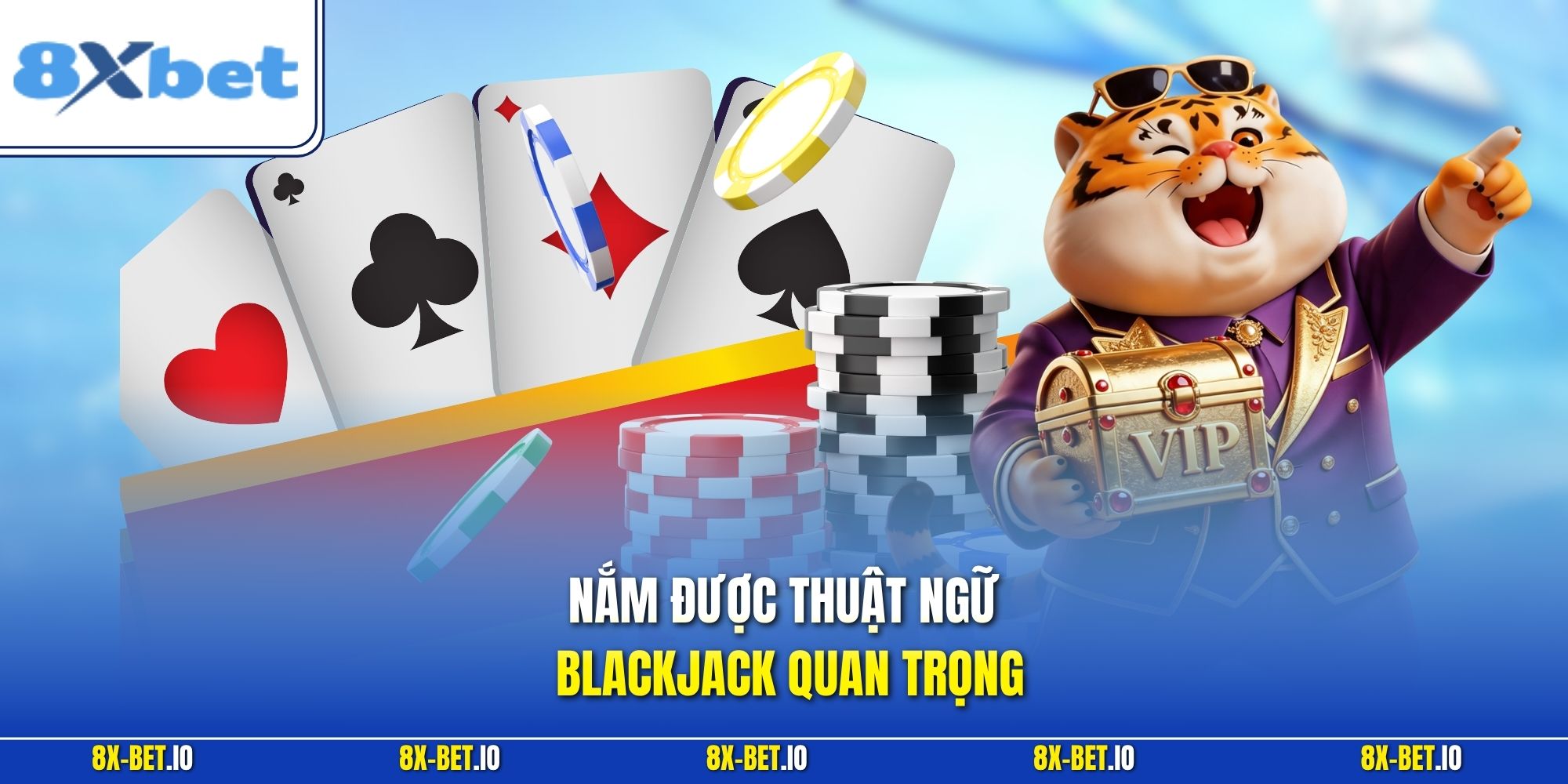 Nắm được thuật ngữ Blackjack quan trọng 