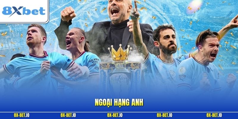 Ngoại Hạng Anh - Thông Tin Giải Đấu Hàng Đầu Hành Tinh