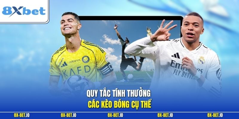 Quy tắc tính thưởng các kèo bóng cụ thể